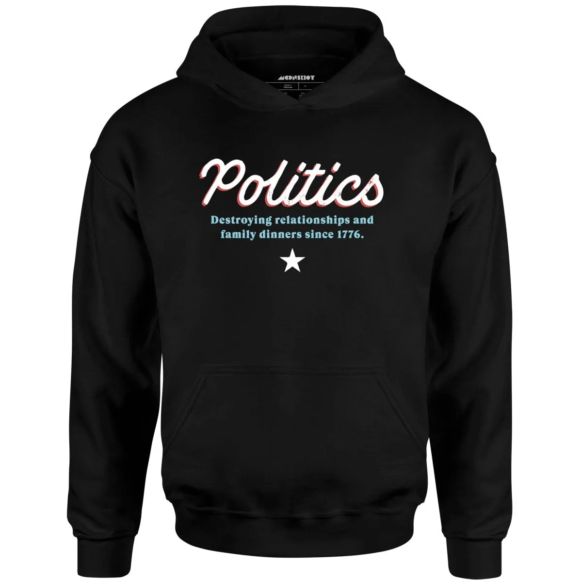 Politics - Unisex Hoodie