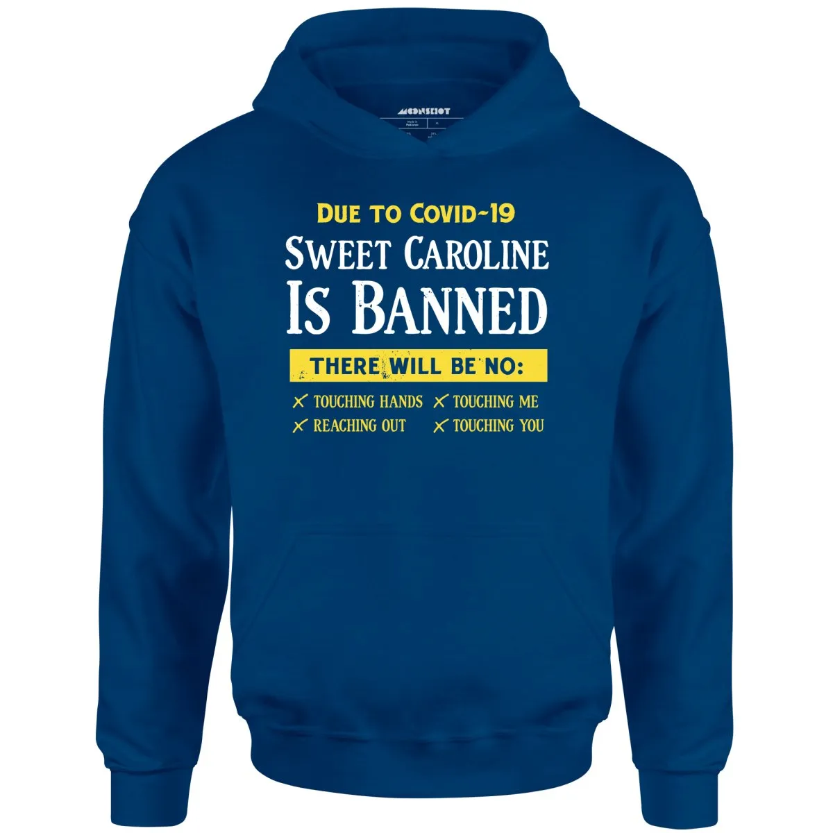 Sweet Caroline is Banned - Unisex Hoodie